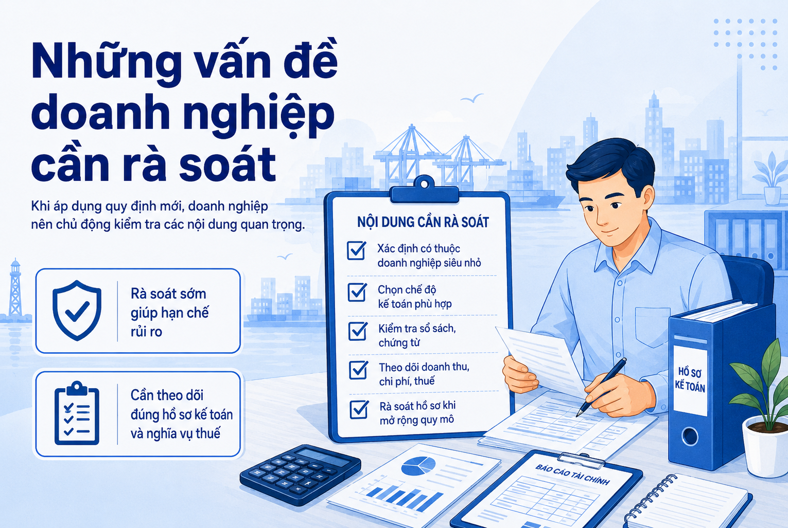 Những vấn đề doanh nghiệp cần rà soát Những vấn đề doanh nghiệp cần rà soát khi áp dụng Thông tư 58/2026/TT-BTC